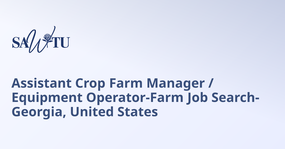 Crop Machine Types Assistant Crop Farm Manager / Equipment Operator-Farm Job Search ...